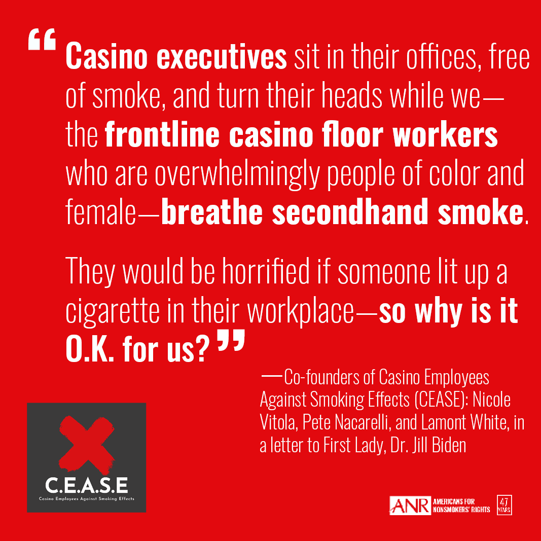Casino workers are exposed to secondhand smoke