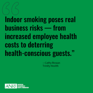 Smoking poses real business risks from employee health costs to deterring health conscious guests